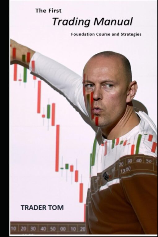 El primer manual de trading, Trader Tom "Español"
